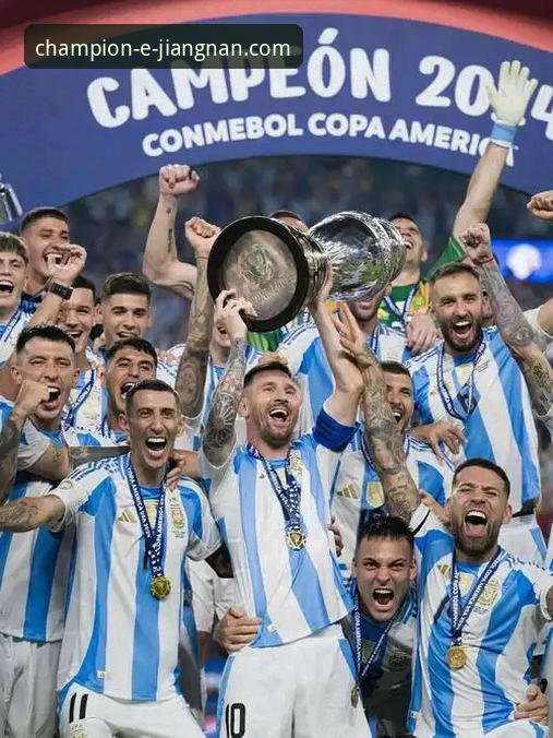 阿根廷队友谊赛大捷，江南体育APP最新版本助你掌握卫冕冠军动态